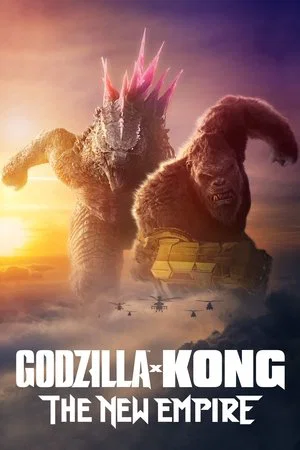 Godzilla X Kong: The New Empire