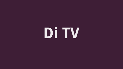 Di TV