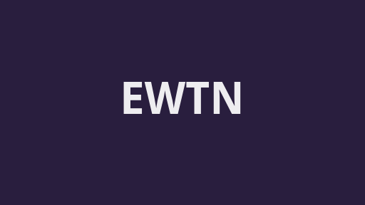 EWTN
