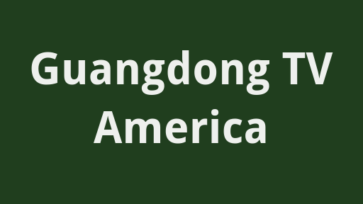 Guangdong TV America