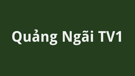 Quảng Ngãi TV1