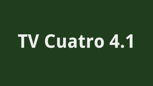 TV Cuatro 4.1
